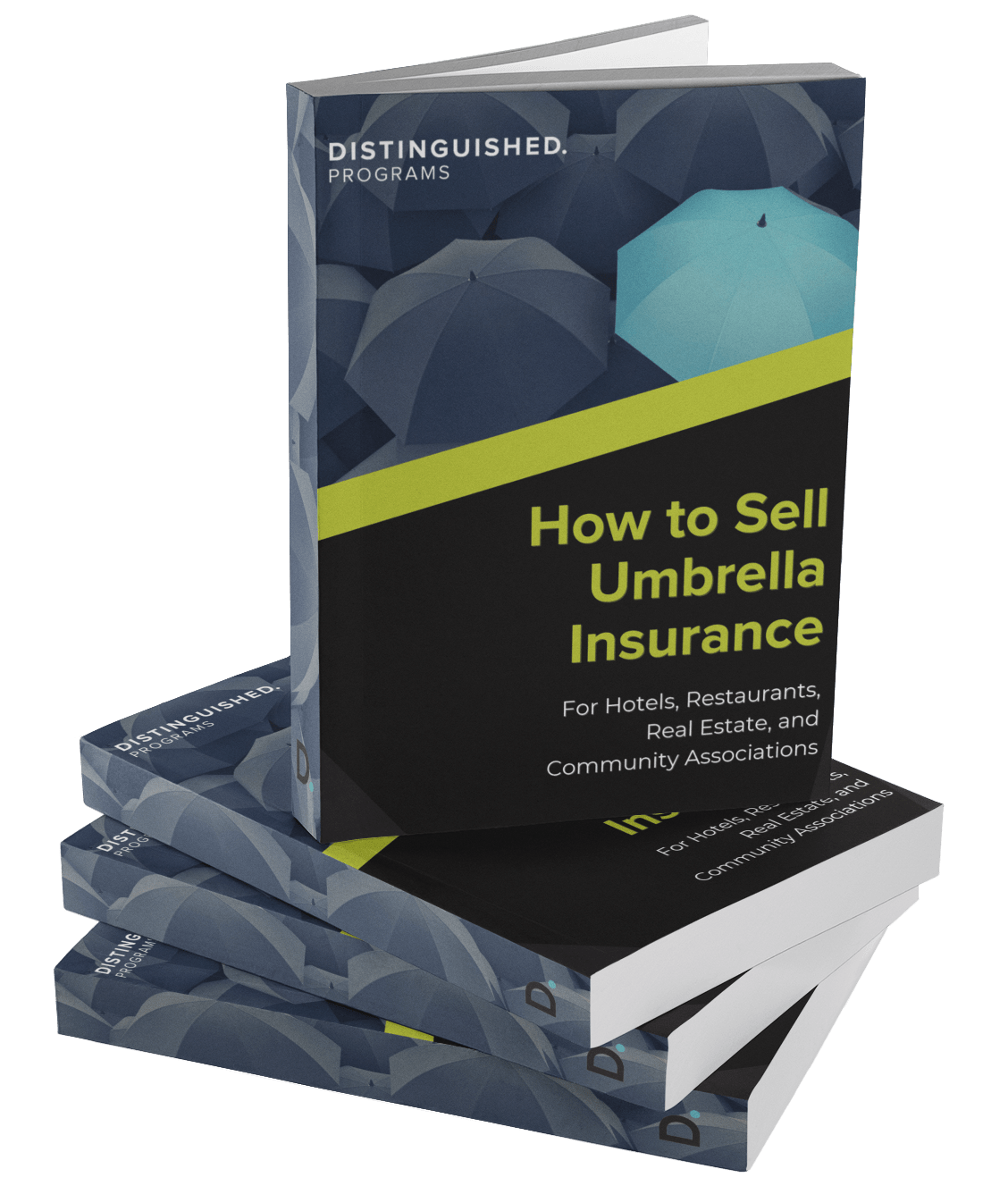 How to Sell Umbrella Insurance Distinguished Programs